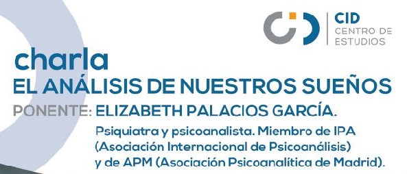 Conferencia: ‘El análisis de nuestros sueños’, por Elisabeth Palacios